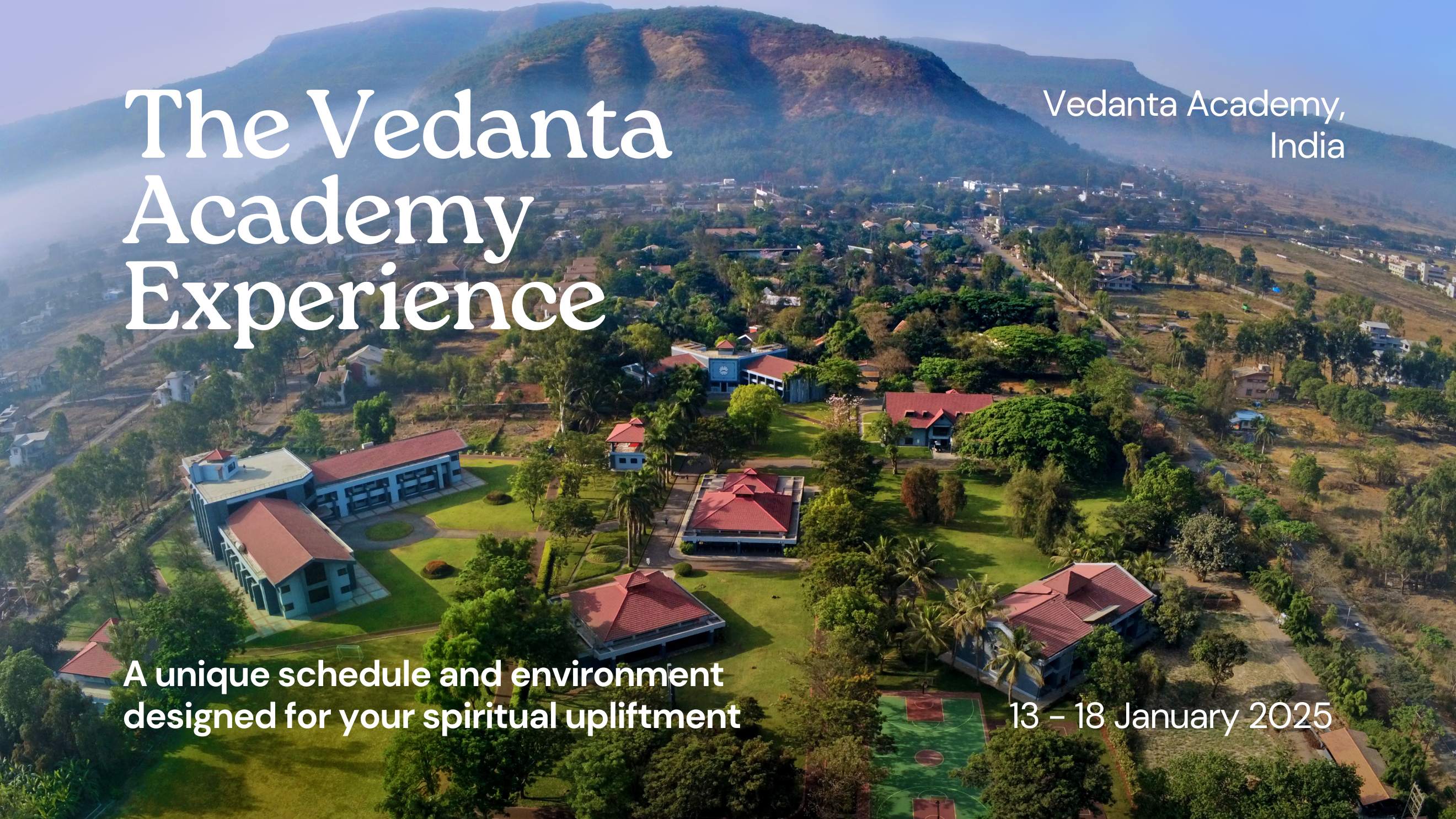 The Vedanta Academy Experience